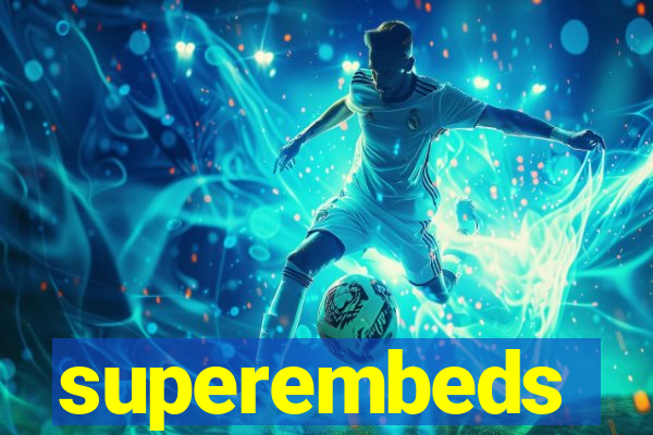 superembeds