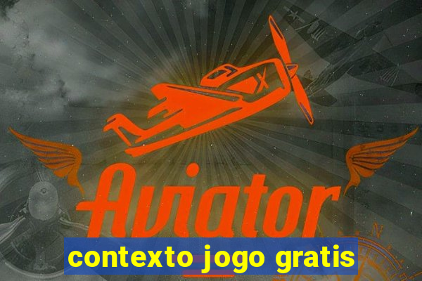 contexto jogo gratis