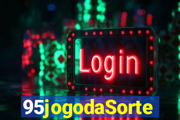 95jogodaSorte