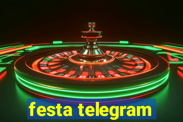 festa telegram