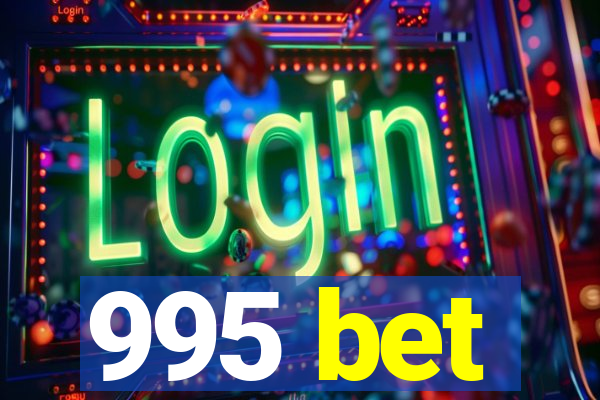 995 bet