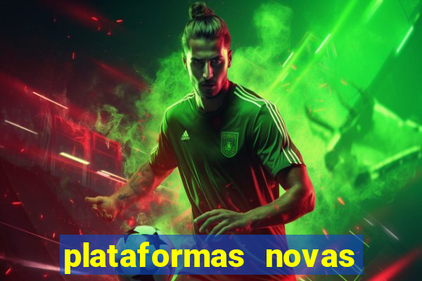 plataformas novas do jogo do tigrinho