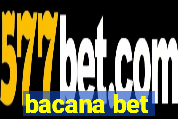 bacana bet