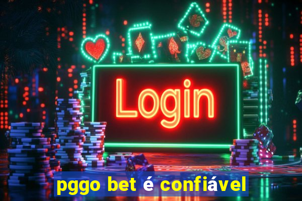 pggo bet é confiável