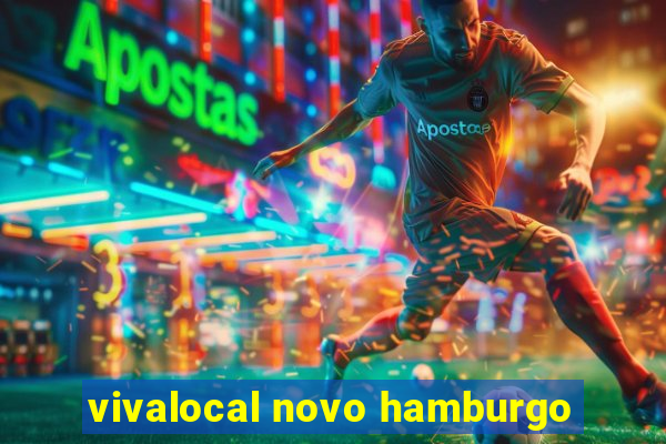 vivalocal novo hamburgo