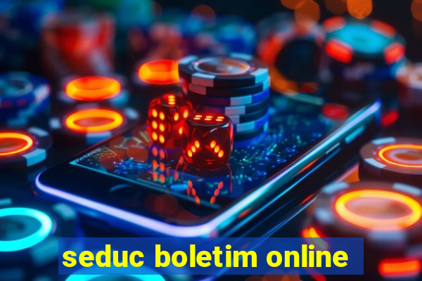 seduc boletim online