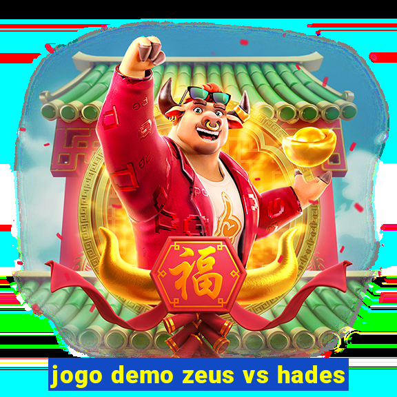 jogo demo zeus vs hades