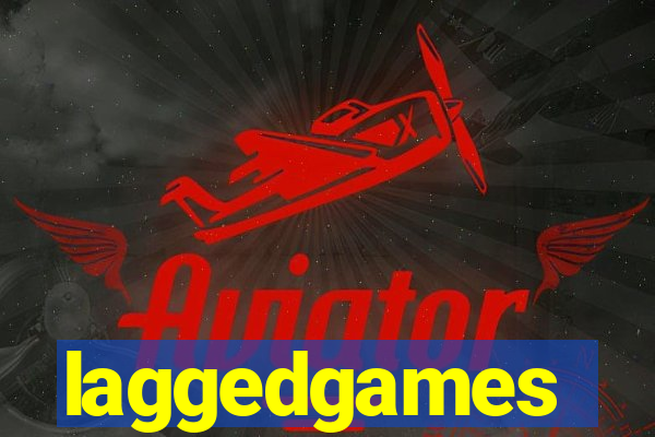 laggedgames