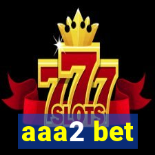 aaa2 bet