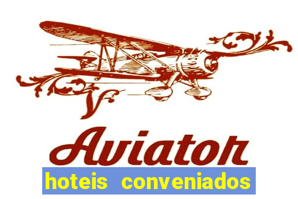 hoteis conveniados bancorbras bahia