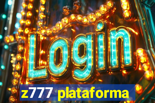 z777 plataforma