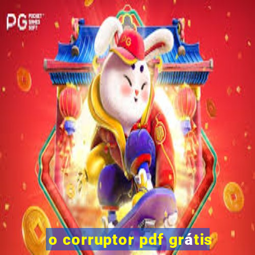 o corruptor pdf grátis