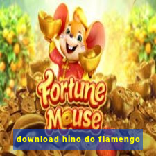 download hino do flamengo