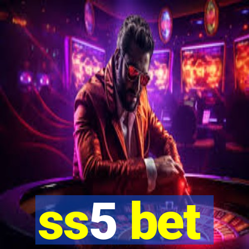 ss5 bet