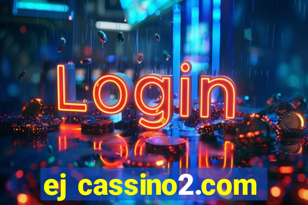 ej cassino2.com