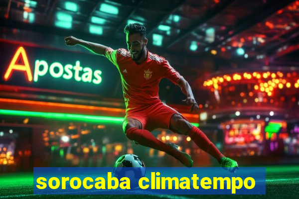 sorocaba climatempo