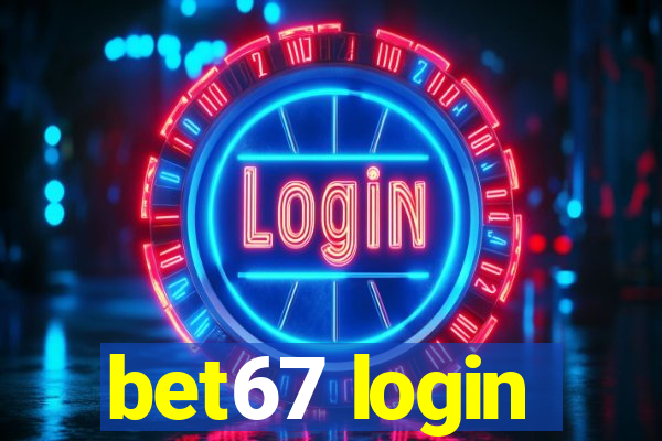 bet67 login