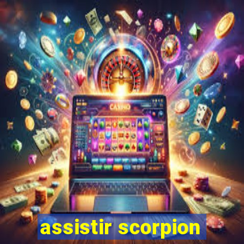 assistir scorpion