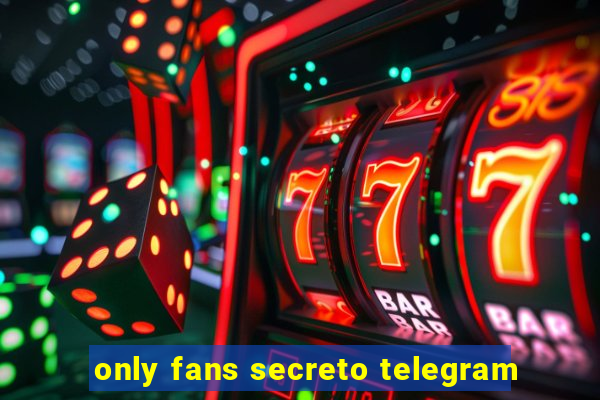 only fans secreto telegram