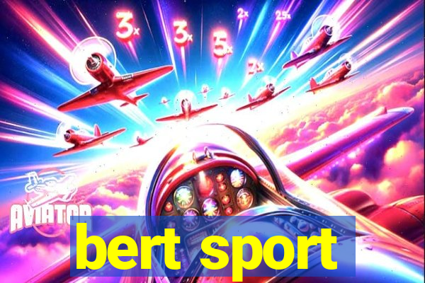 bert sport