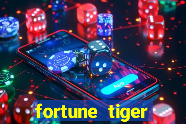 fortune tiger deposito de 1 real