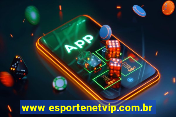 www esportenetvip.com.br