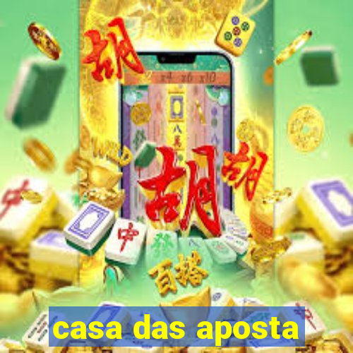 casa das aposta