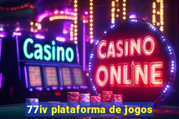 77iv plataforma de jogos