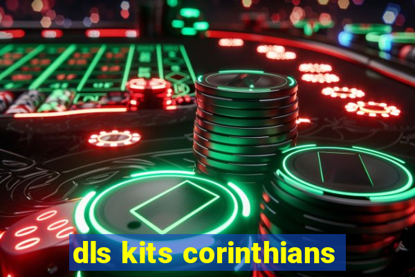 dls kits corinthians