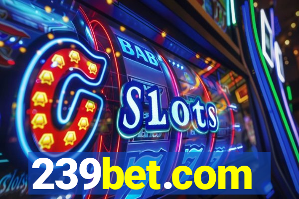 239bet.com