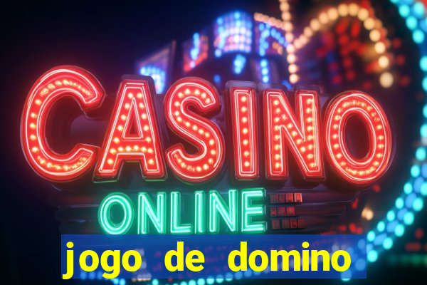 jogo de domino online valendo dinheiro