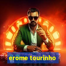 erome tourinho