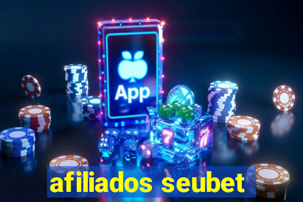 afiliados seubet