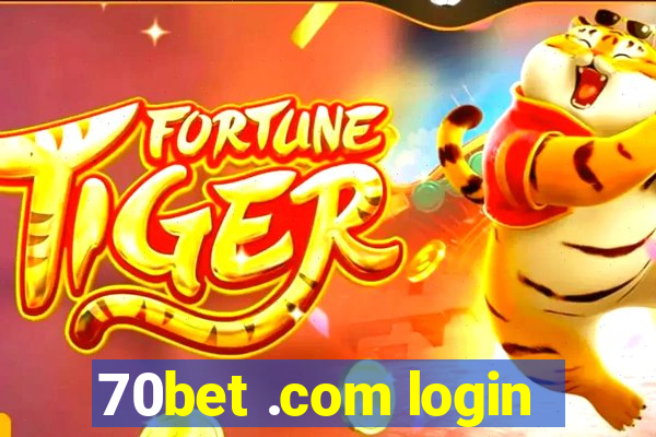 70bet .com login