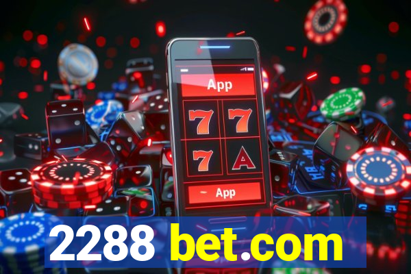 2288 bet.com