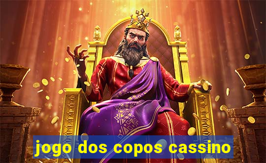 jogo dos copos cassino