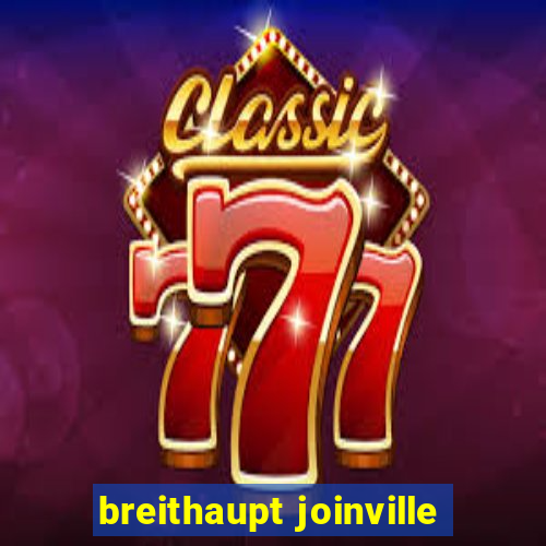 breithaupt joinville