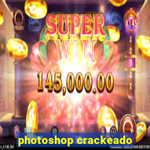 photoshop crackeado