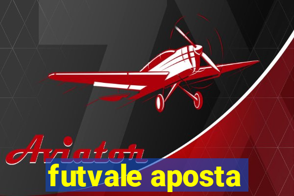 futvale aposta