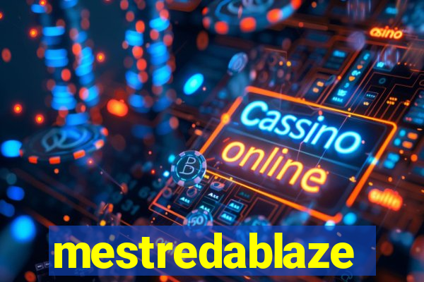 mestredablaze