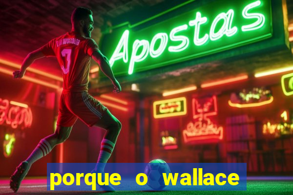 porque o wallace saiu do cruzeiro