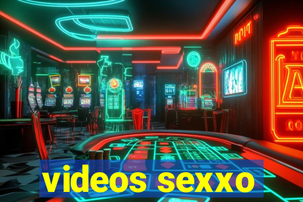 videos sexxo