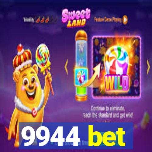 9944 bet