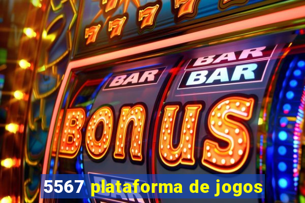 5567 plataforma de jogos