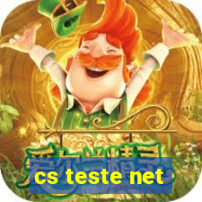 cs teste net