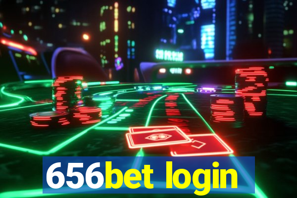 656bet login