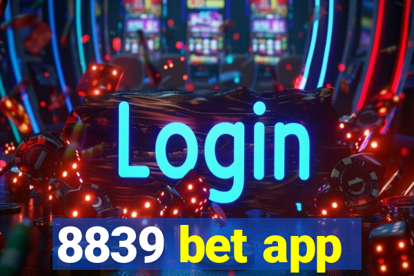 8839 bet app