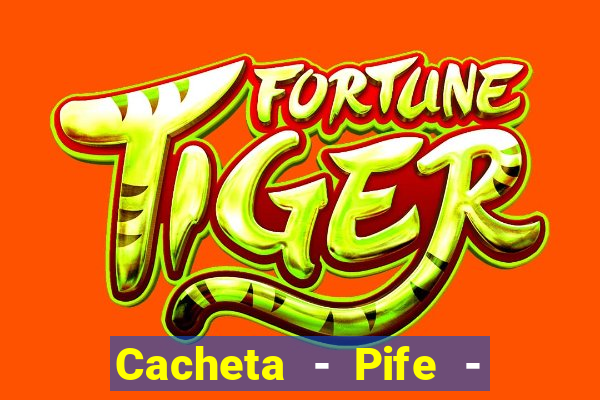 Cacheta - Pife - Jogo online