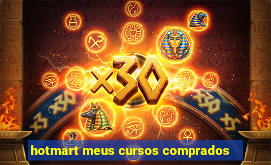 hotmart meus cursos comprados