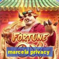 marcela privacy